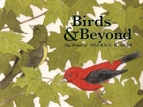 Birds &amp; Beyond: The Prints of Maurice R. Bebb