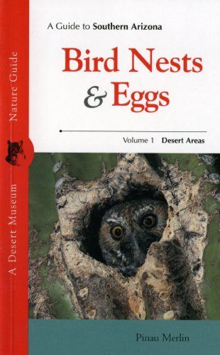A Guide to Southern Arizona Bird Nests &amp; Eggs