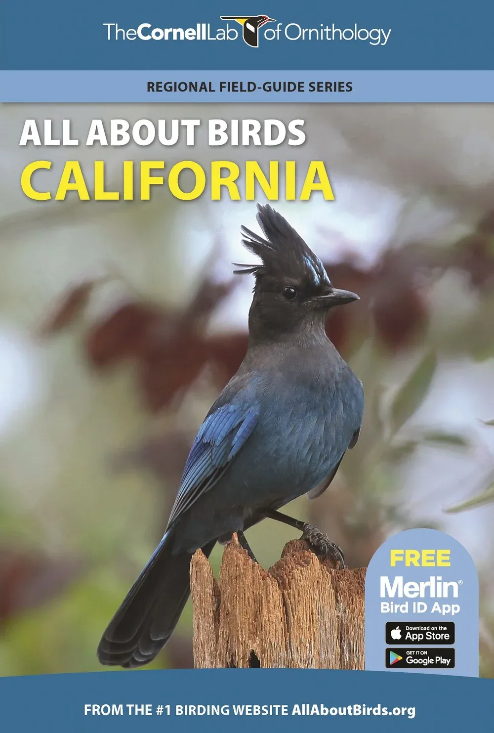 All About Birds: California (Cornell Lab of Ornithology) All About Birds: California (Cornell Lab of Ornithology)