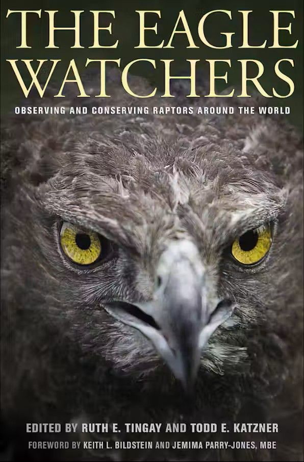 The Eagle Watchers: Observing and Conserving Raptors Around the World
