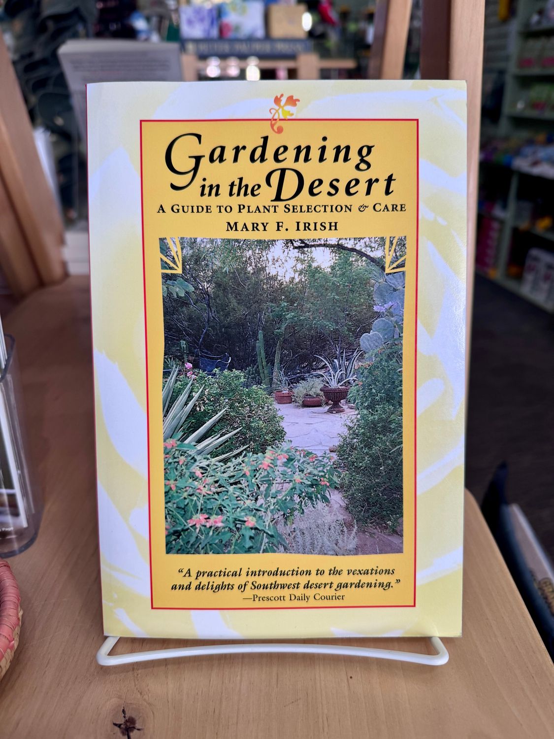 Gardening in the Desert: A Guide to Plant Selection and Care