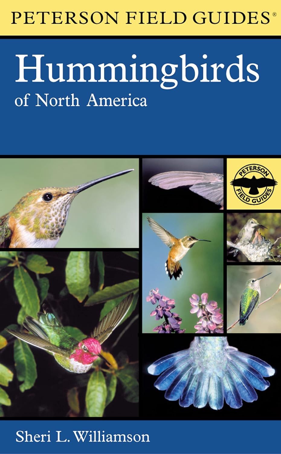 Peterson Field Guides: Hummingbirds of North America