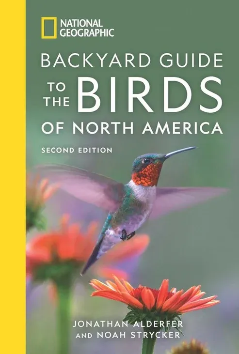 National Geographic's Backyard Guide to the Birds of North America