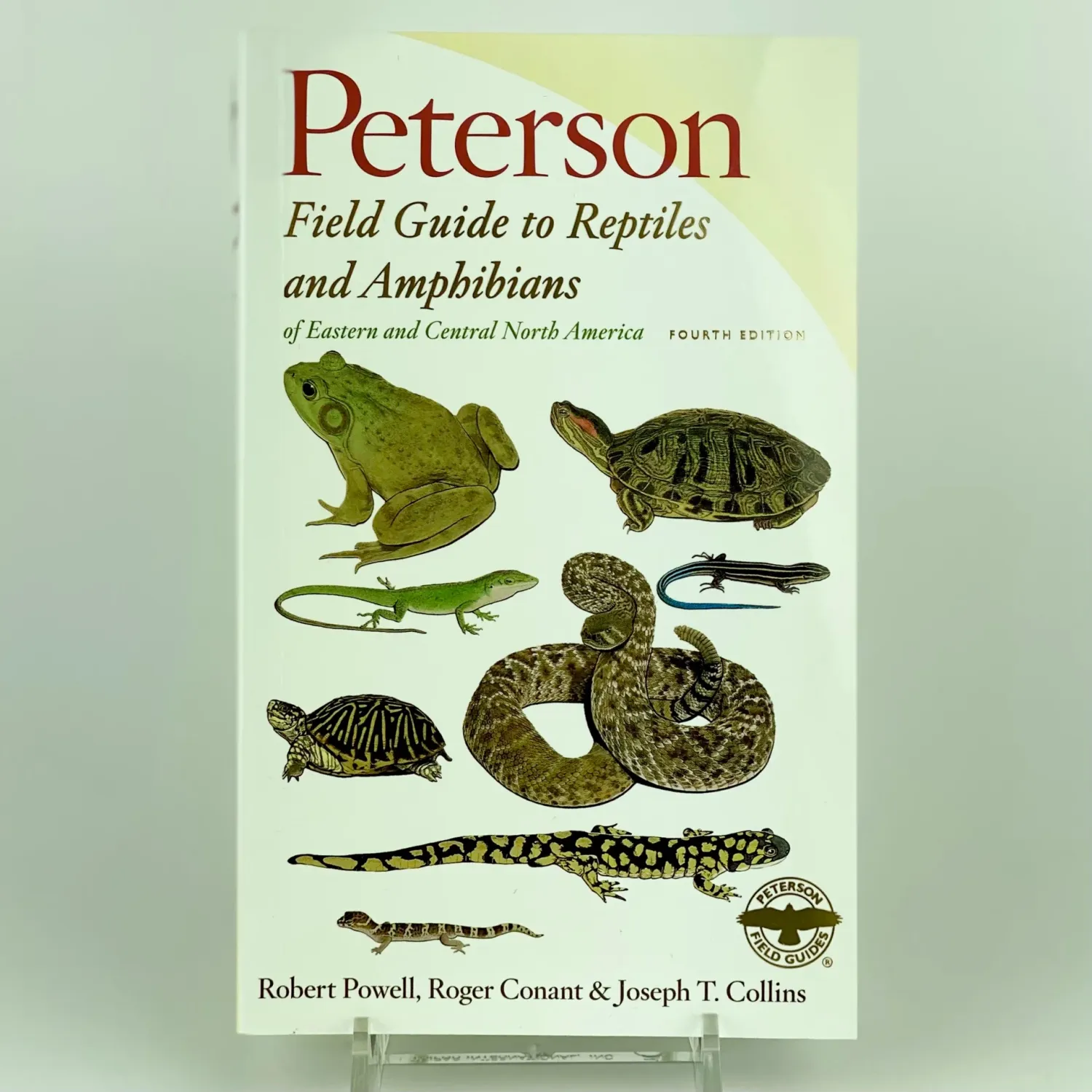 Peterson Field Guide to Reptiles and Amphibians of Eastern and Central North America, Fourth Edition