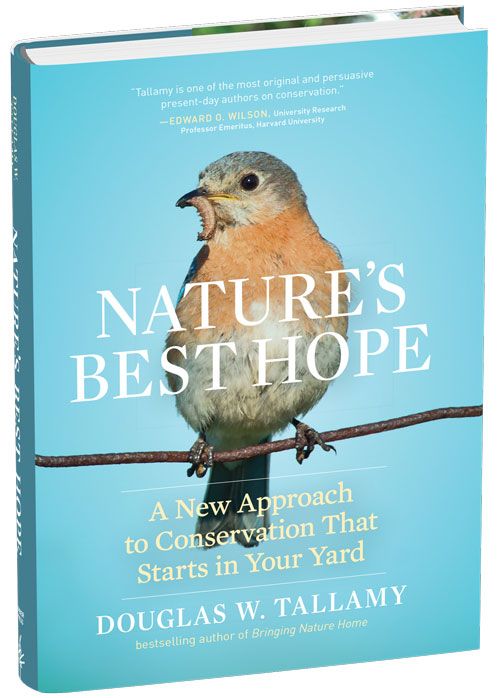 Nature's Best Hope: A New Approach to Conservation That Starts in Your Yard