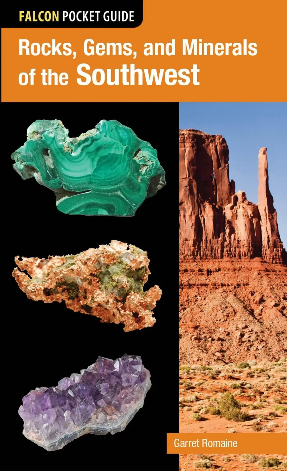 Rocks, Gems, and Minerals of the Southwest (First Edition)