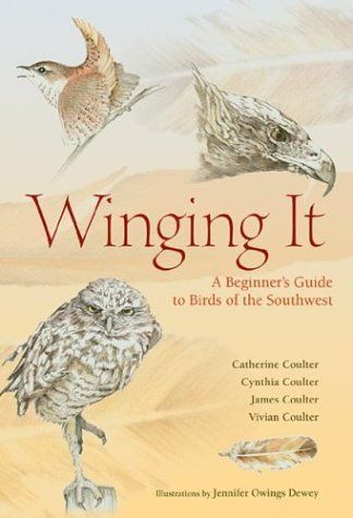 Winging It: A Beginner's Guide to Birds of the Southwest
