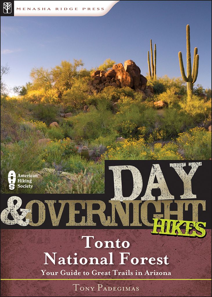 Day &amp; Overnight Hikes: Tonto National Forest