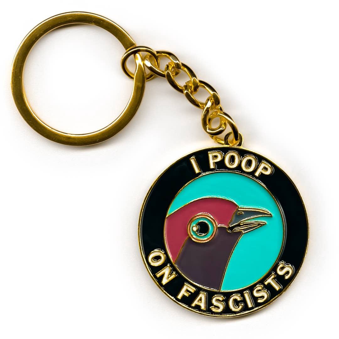 Poop on Fascists Keychain