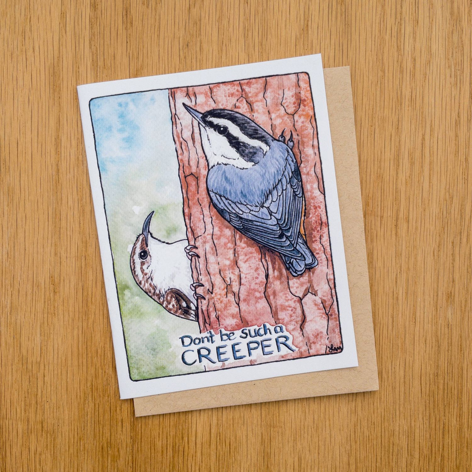Don't be such a Creeper Greeting Card 100% recycled paper