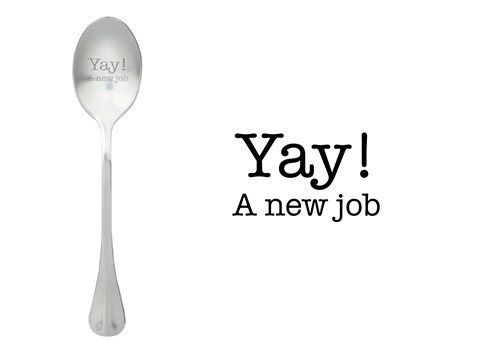 One Message Spoon Yay! A new job