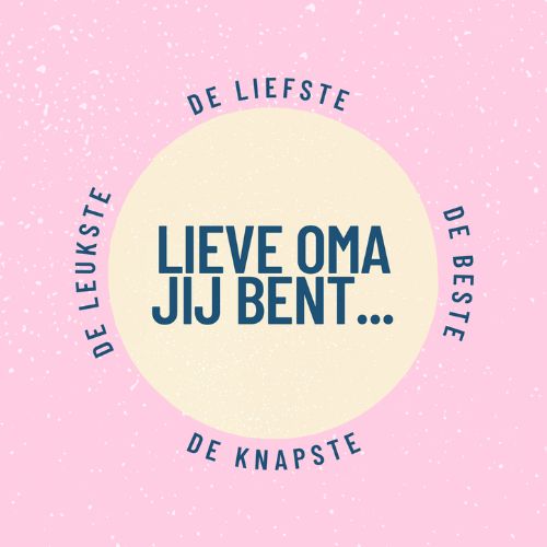 Vivir Sfeer - Een berichtje in een SFEERlichtje - Lieve Oma Jij Bent...