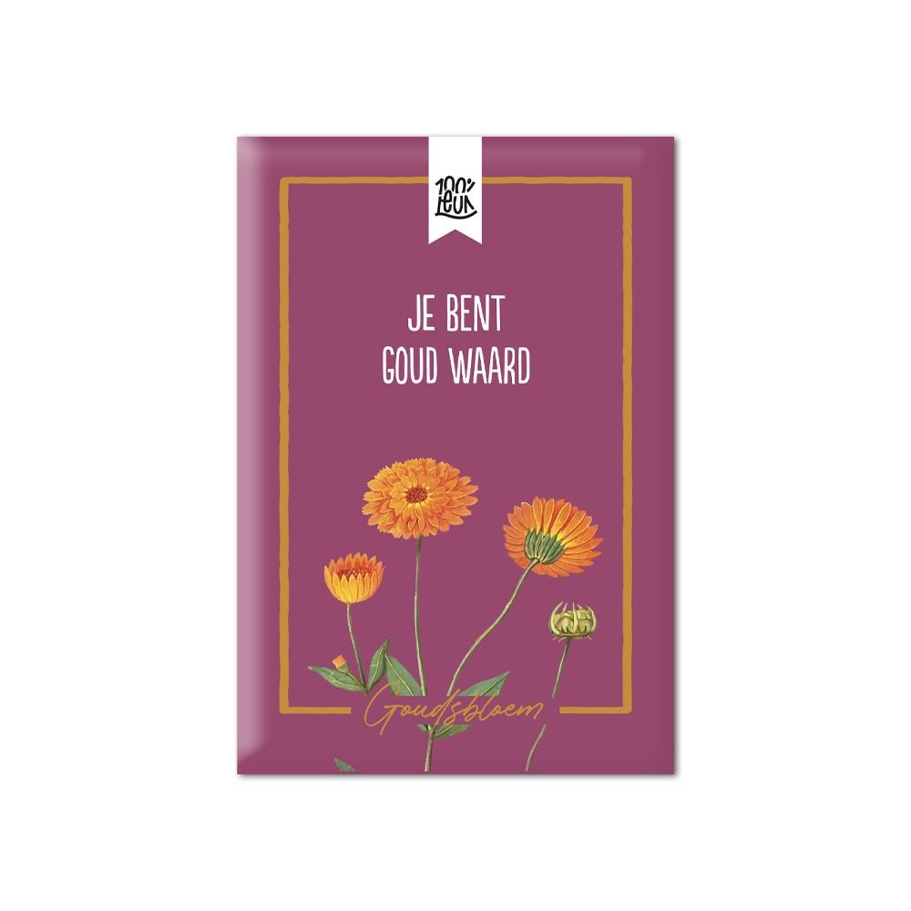 100% Leuk - Bloemenzaadjes – Je bent goud waard – Goudsbloem