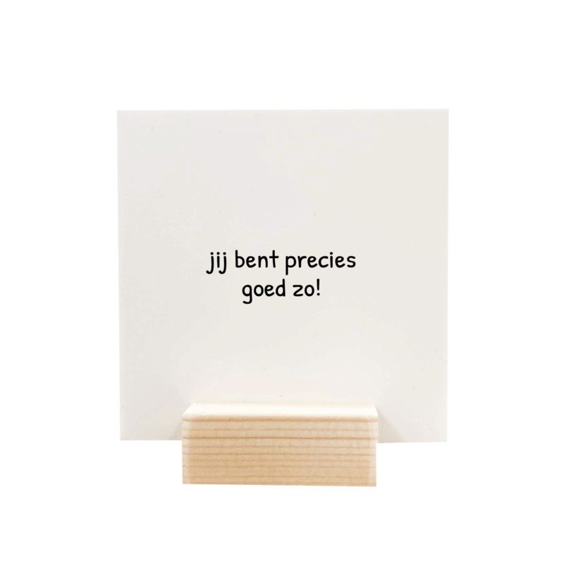 Quote Blockie - Precies goed zo