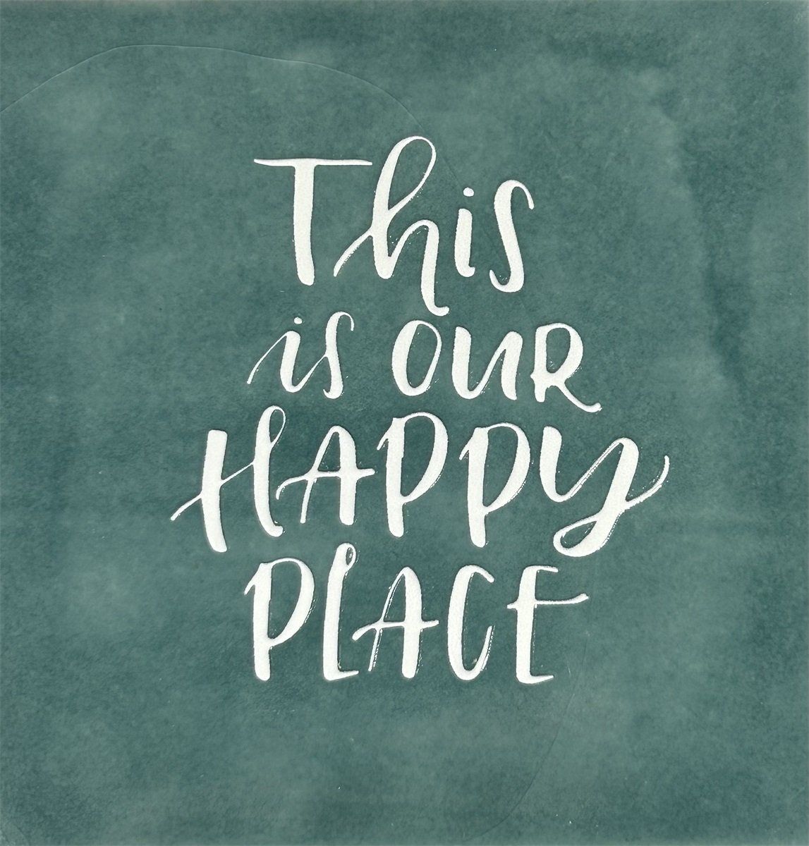 Tegeltje - This is our happy place - Zeegroen/crème