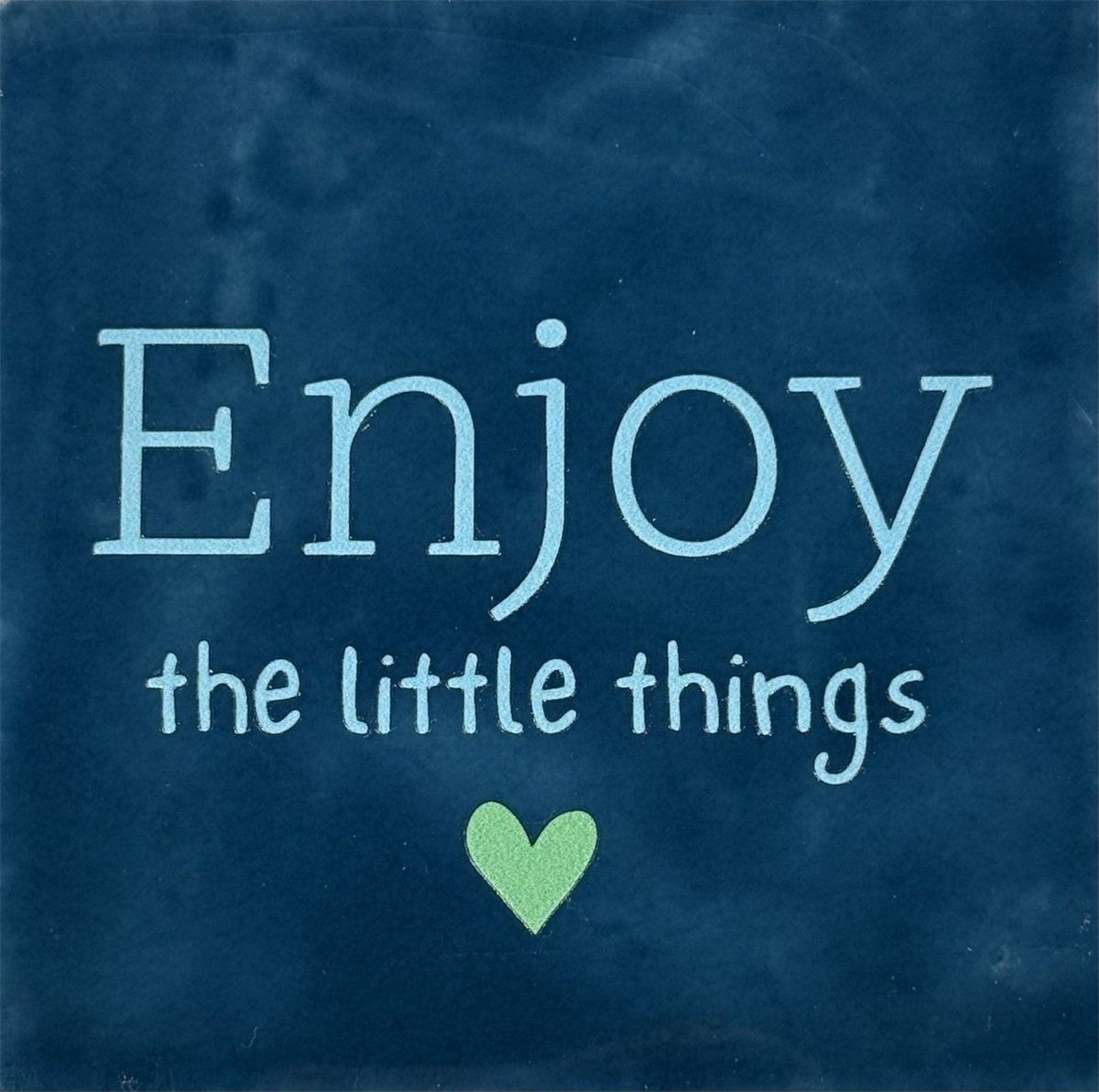 Tegeltje - Enjoy the little things - Blauw