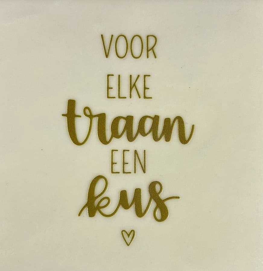 Tegeltje - Voor elke traan een kus - Crème
