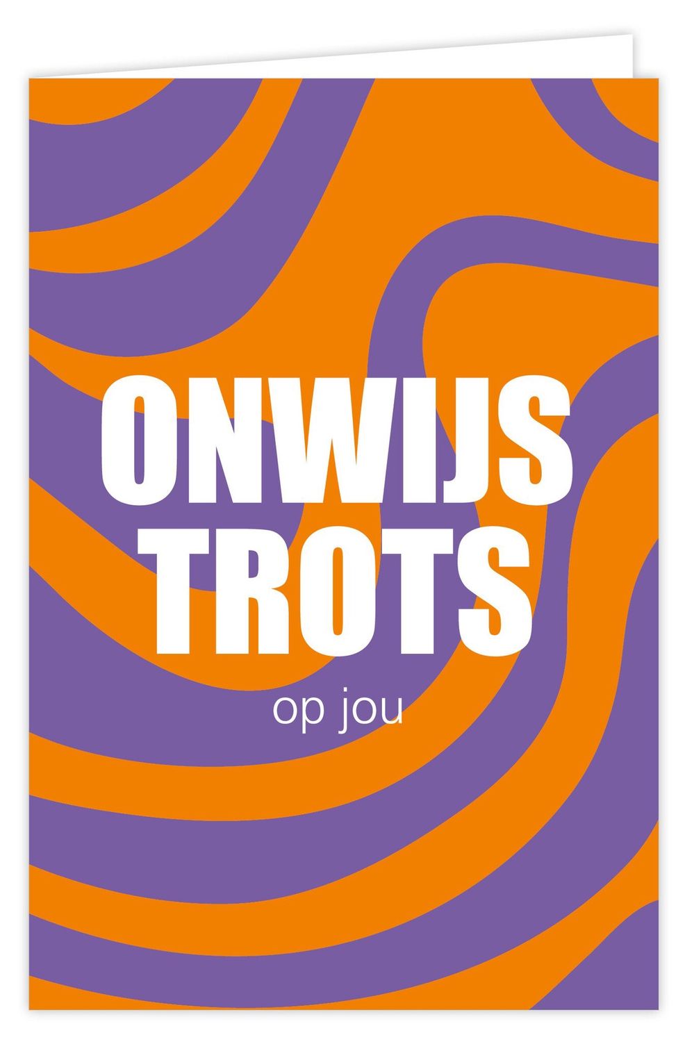 Wenskaart - Boost - Onwijs trots op jou