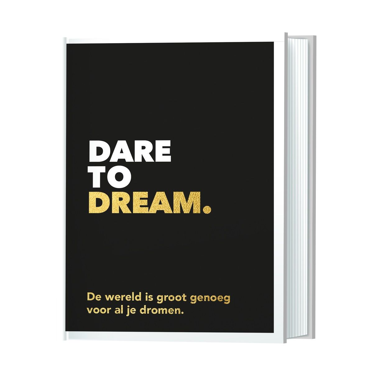 Dare to dream