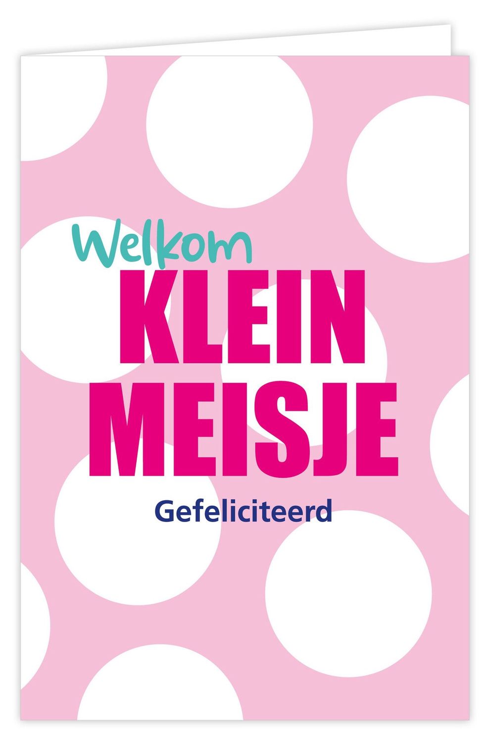 Wenskaart - Boost - Welkom klein meisje