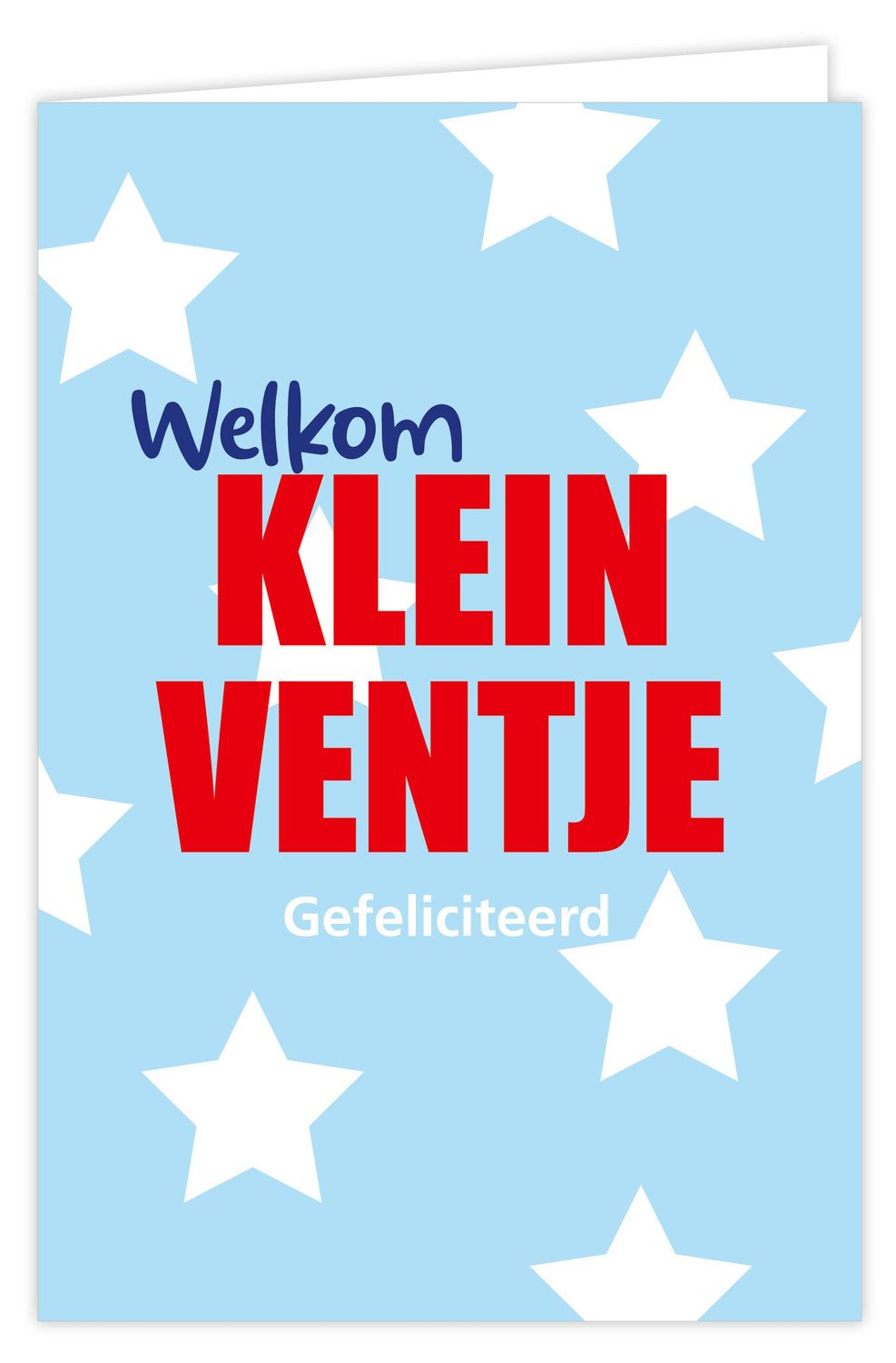 Wenskaart - Boost - Welkom klein ventje