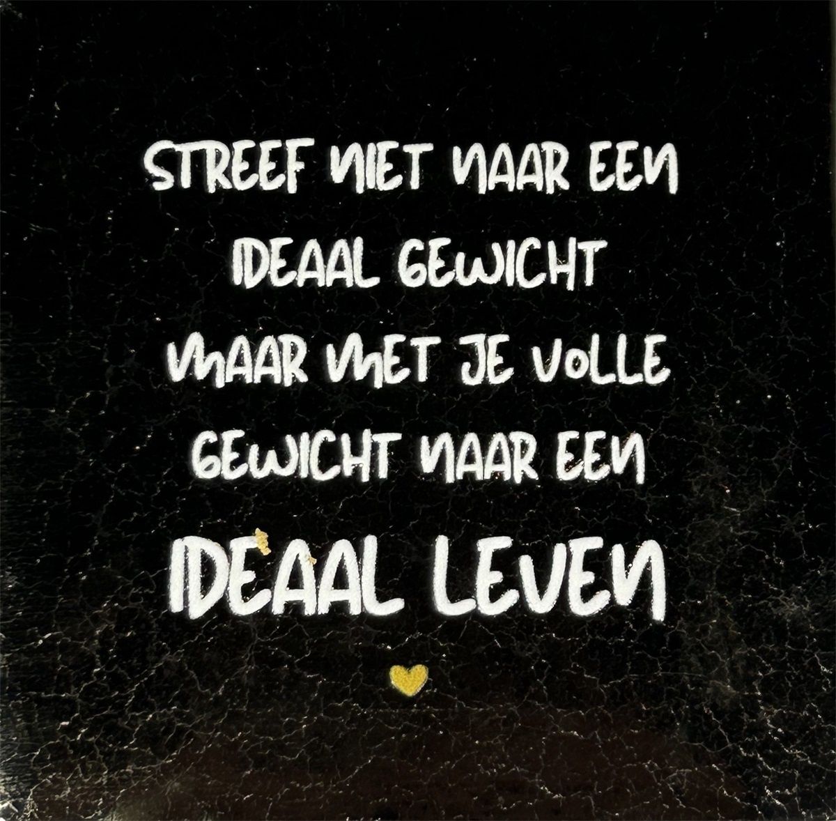 Tegeltje - Ideaal leven - Goud