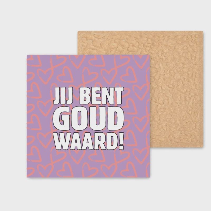 Tegeltje - AGW - Goud waard