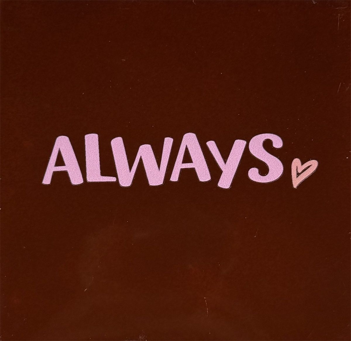 Tegeltje - Always - Kastanje