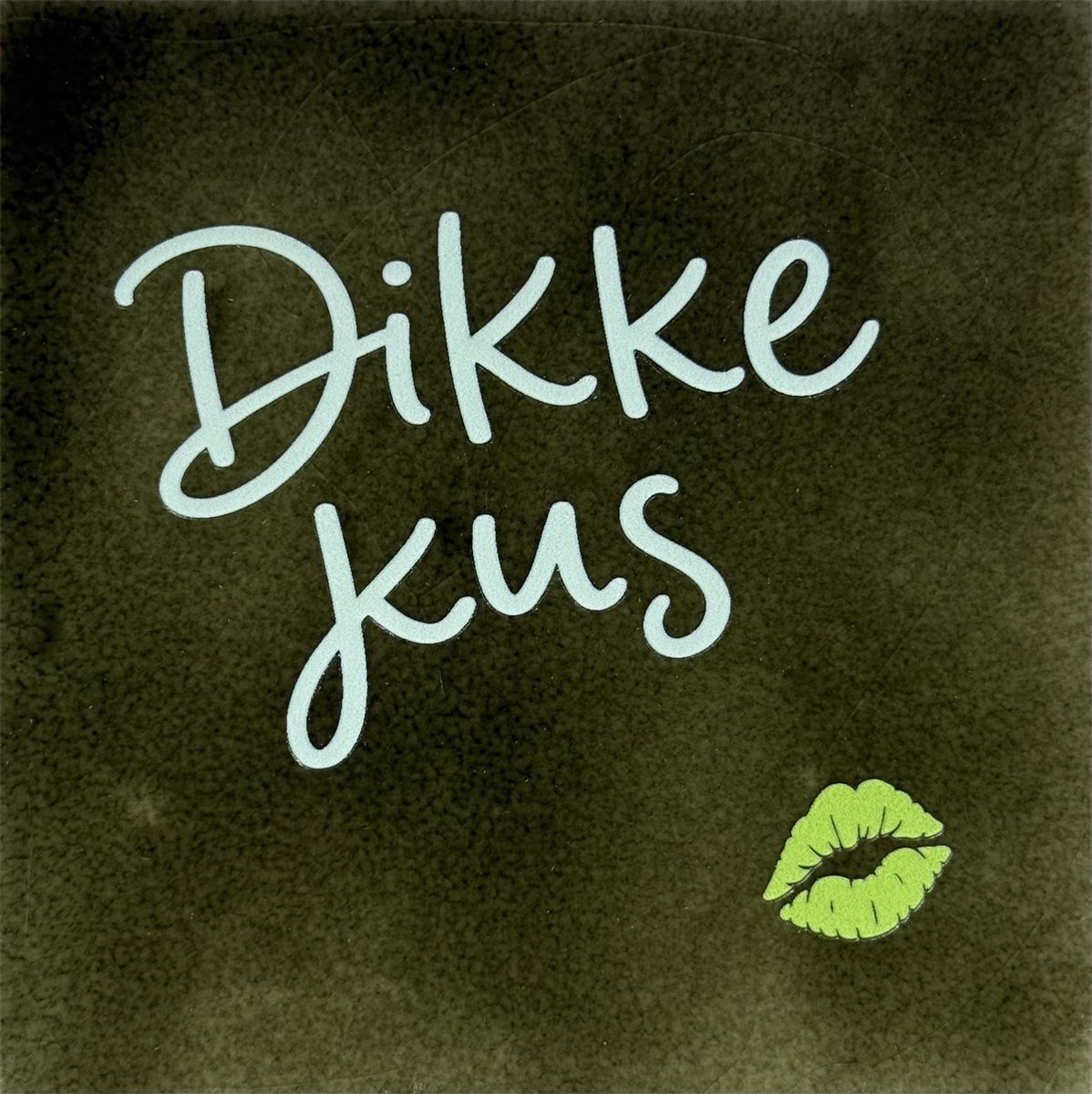 Tegeltje - Dikke kus - Olijf