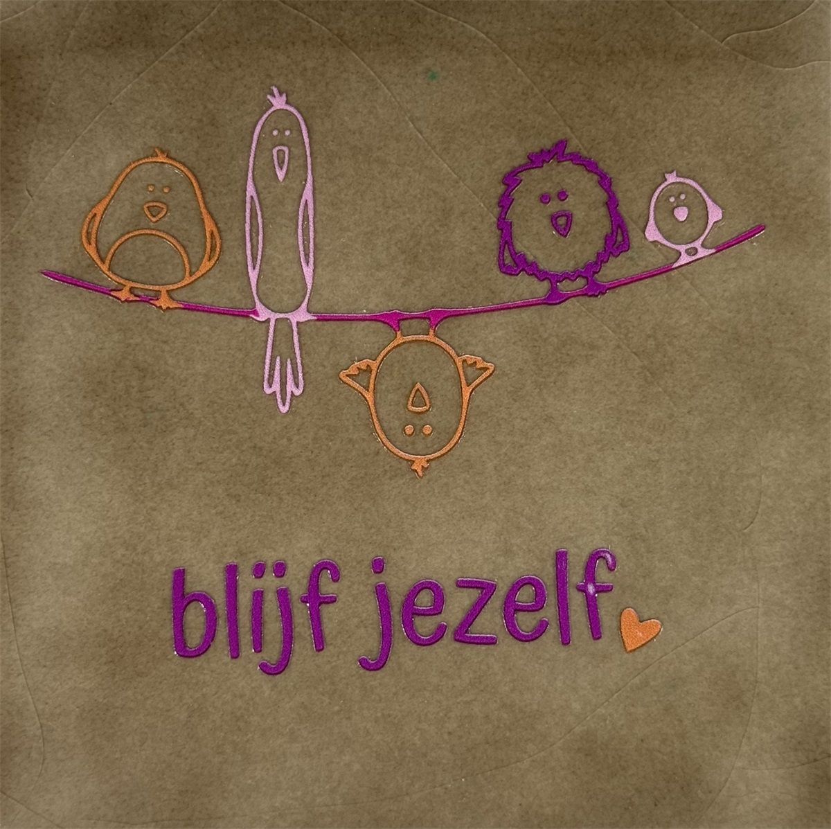 Tegeltje - Blijf jezelf - Taupe
