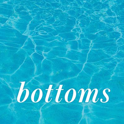 BOTTOMS