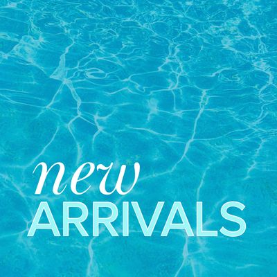 NEW ARRIVALS