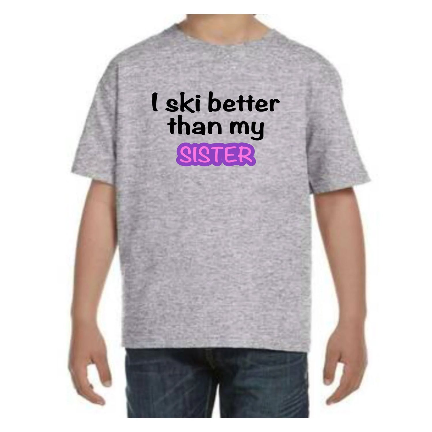 I Ski Better Than My Sister - Short Sleeve