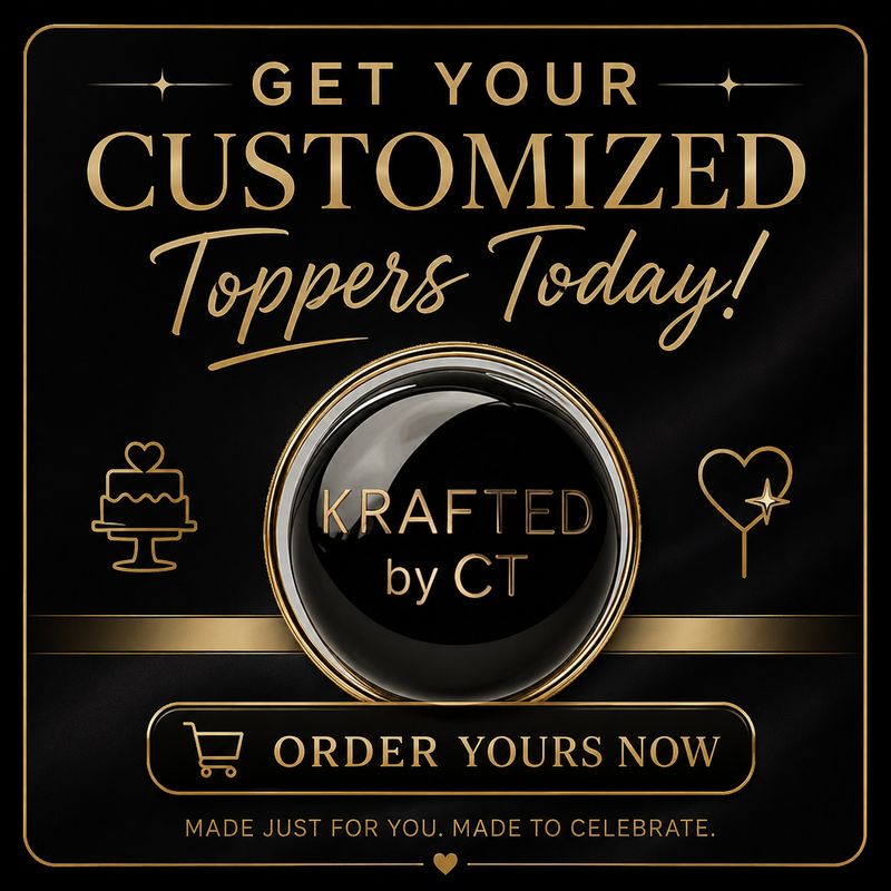 Get a quote for your customized set of toppers and order today!