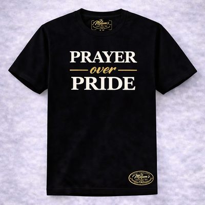 Prayer Over Pride Tee