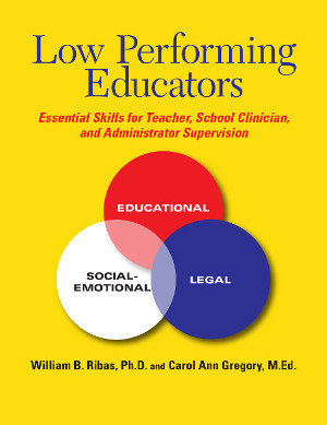 Low Performing Educators: Essential Skills for Teacher, School Clinician, and Administrator Supervision