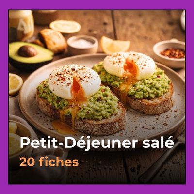 Fiches : Recettes Petit-Déjeuner salé