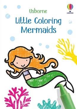 Little Coloring Mermaids: Usborne