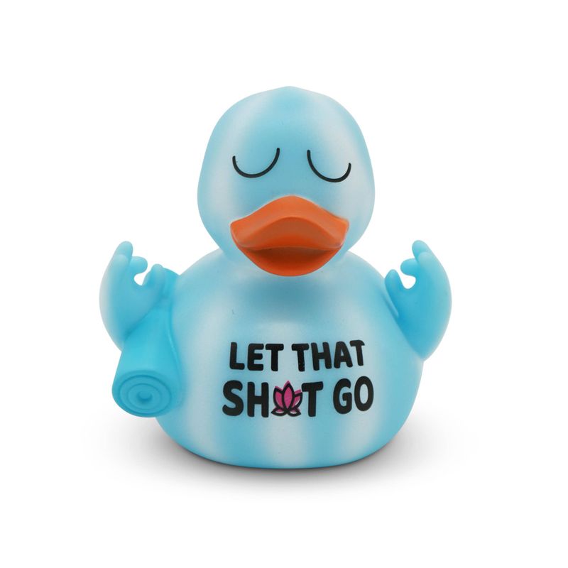 Rubber Duck “Let that Sh*t Go”