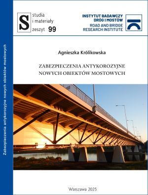 Zabezpieczenia antykorozyjne nowych obiektów mostowych