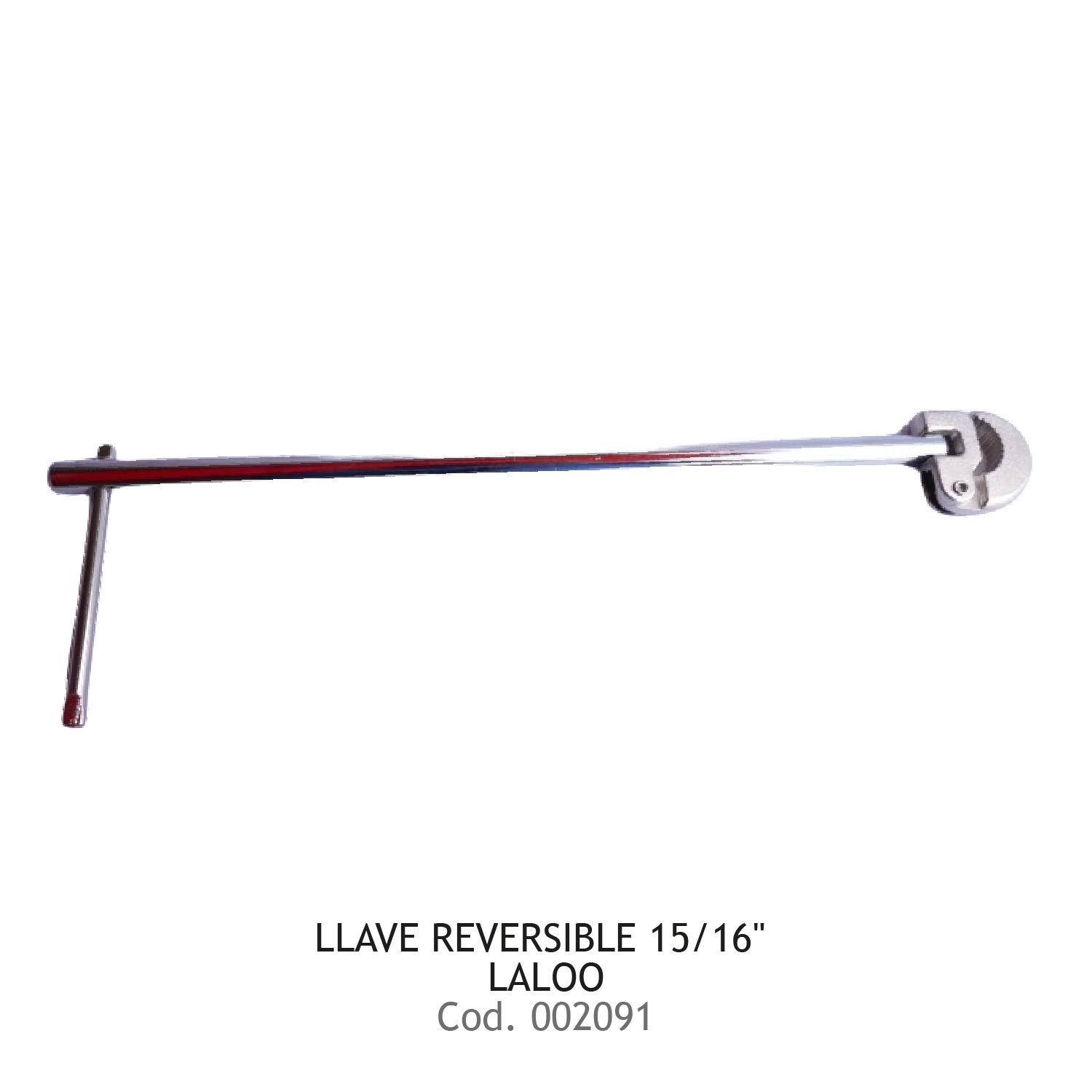 LLAVE REVERSIBLE 15/16&quot; LALOO