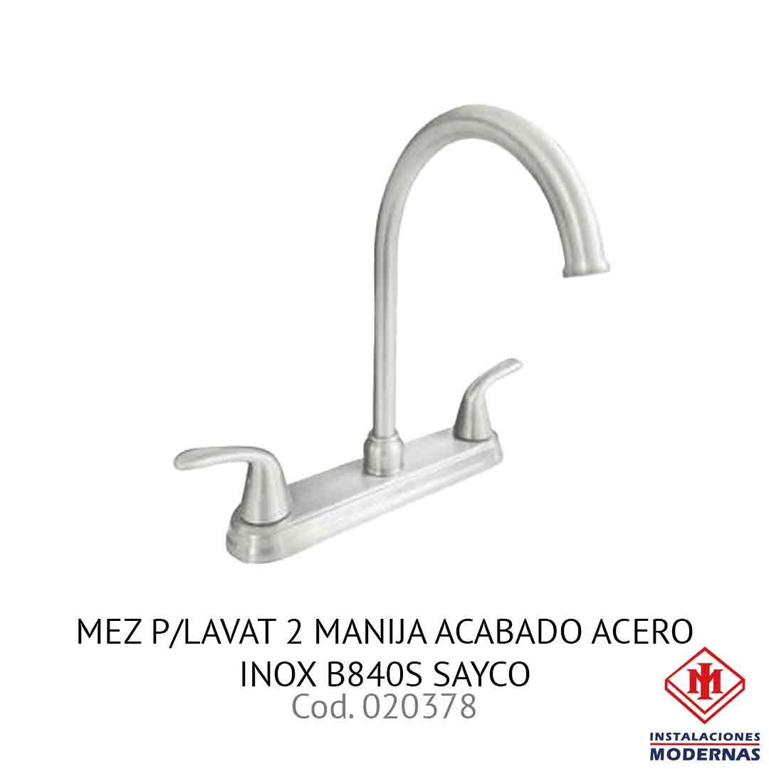 MEZ P/LAVAT 2 MANIJA ACABADO ACERO INOX B840S SAYCO