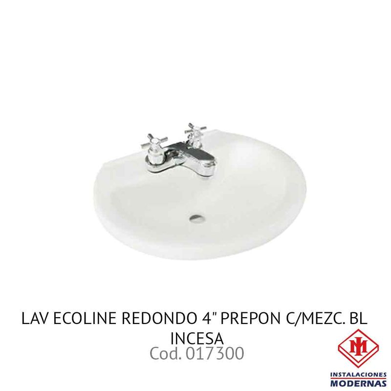 LAV ECOLINE REDONDO 4&quot; PREPON C/MEZC. BL  INCESA