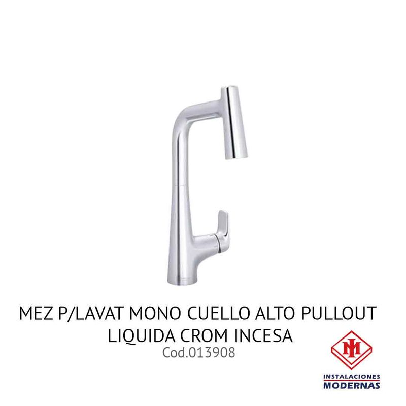 MEZ P/LAVAT MONO CUELLO ALTO PULLOUT LIQUIDA CROM INCESA