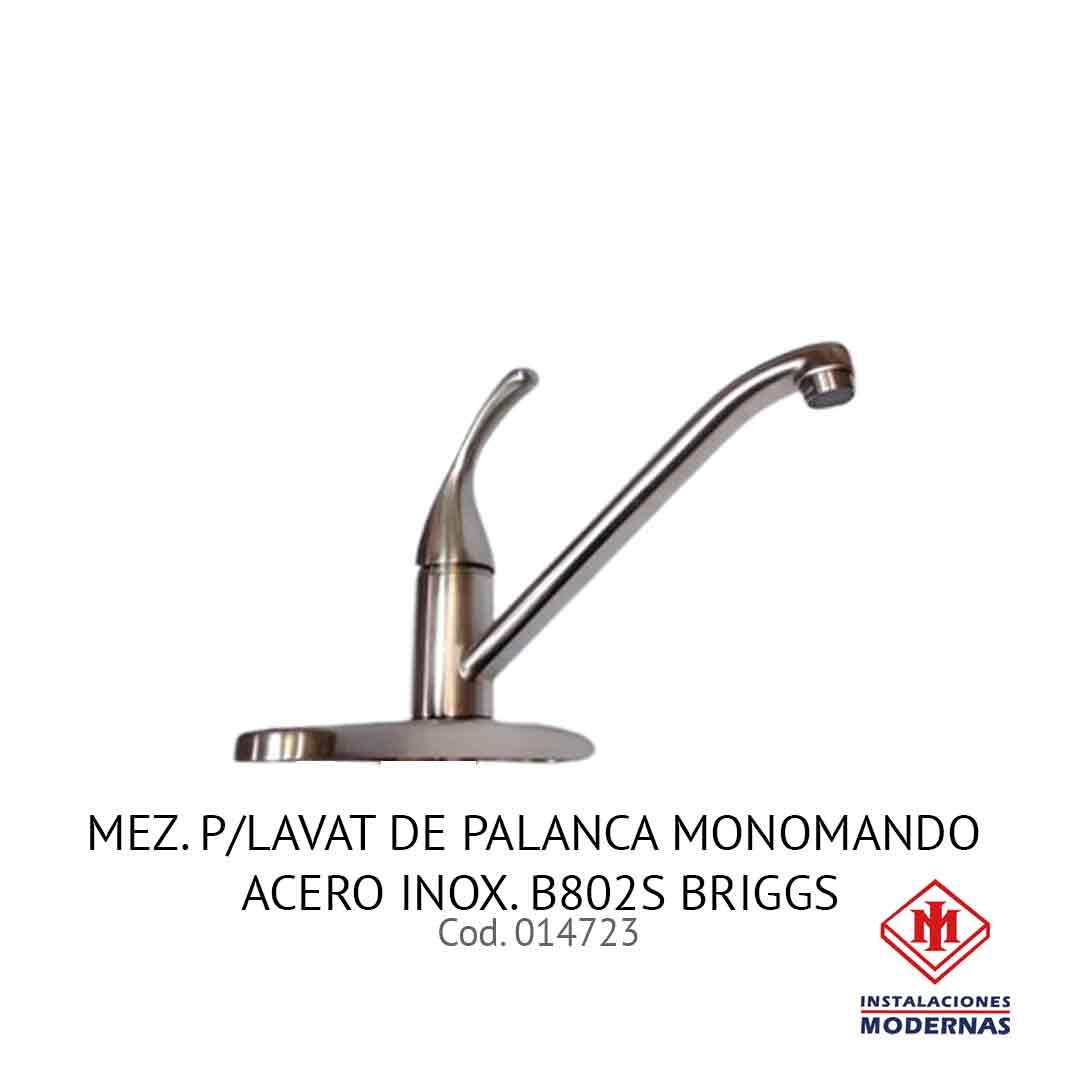 MEZ. P/LAVAT DE PALANCA MONOMANDO ACERO INOX. B802S BRIGGS