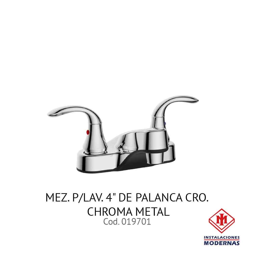 MEZ. P/LAV. 4&quot; DE PALANCA CRO. CHROMA METAL