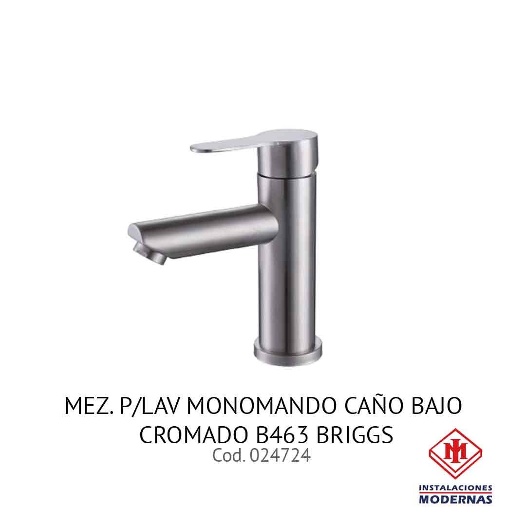MEZ. P/LAV MONOMANDO CAÑO BAJO CROMADO B463 BRIGGS