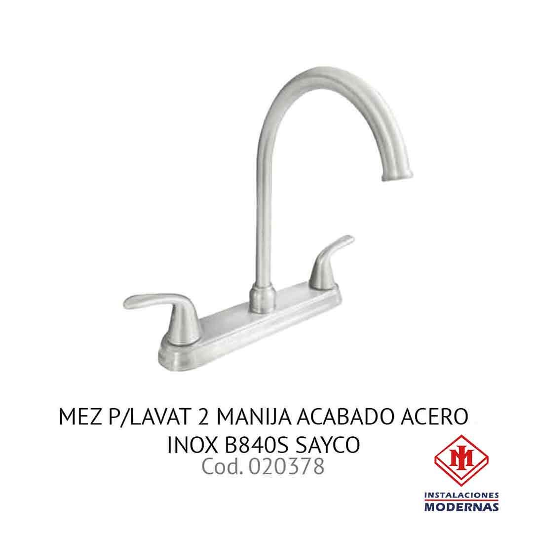 MEZ P/LAVAT 2 MANIJA ACABADO ACERO INOX B840S SAYCO