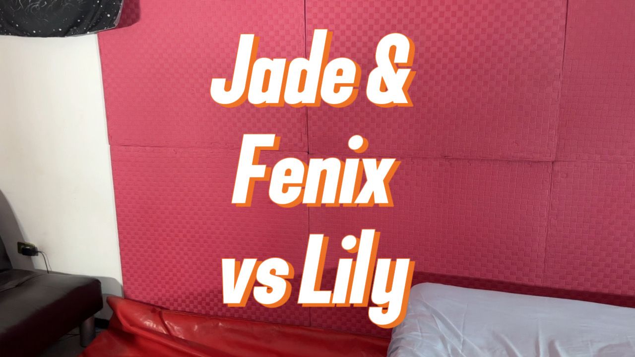 2026-06-26 JADE &amp; FENIX VS LILY