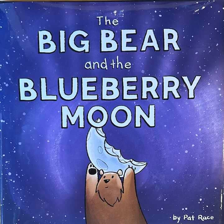 The Big Bear and the Blueberry Moon